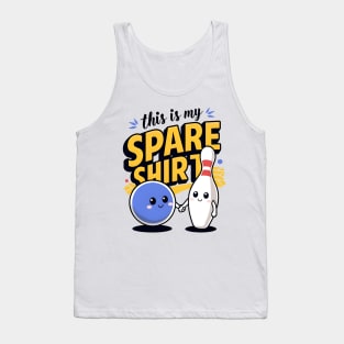 This is my Spare shirt - bowling for kids Tank Top